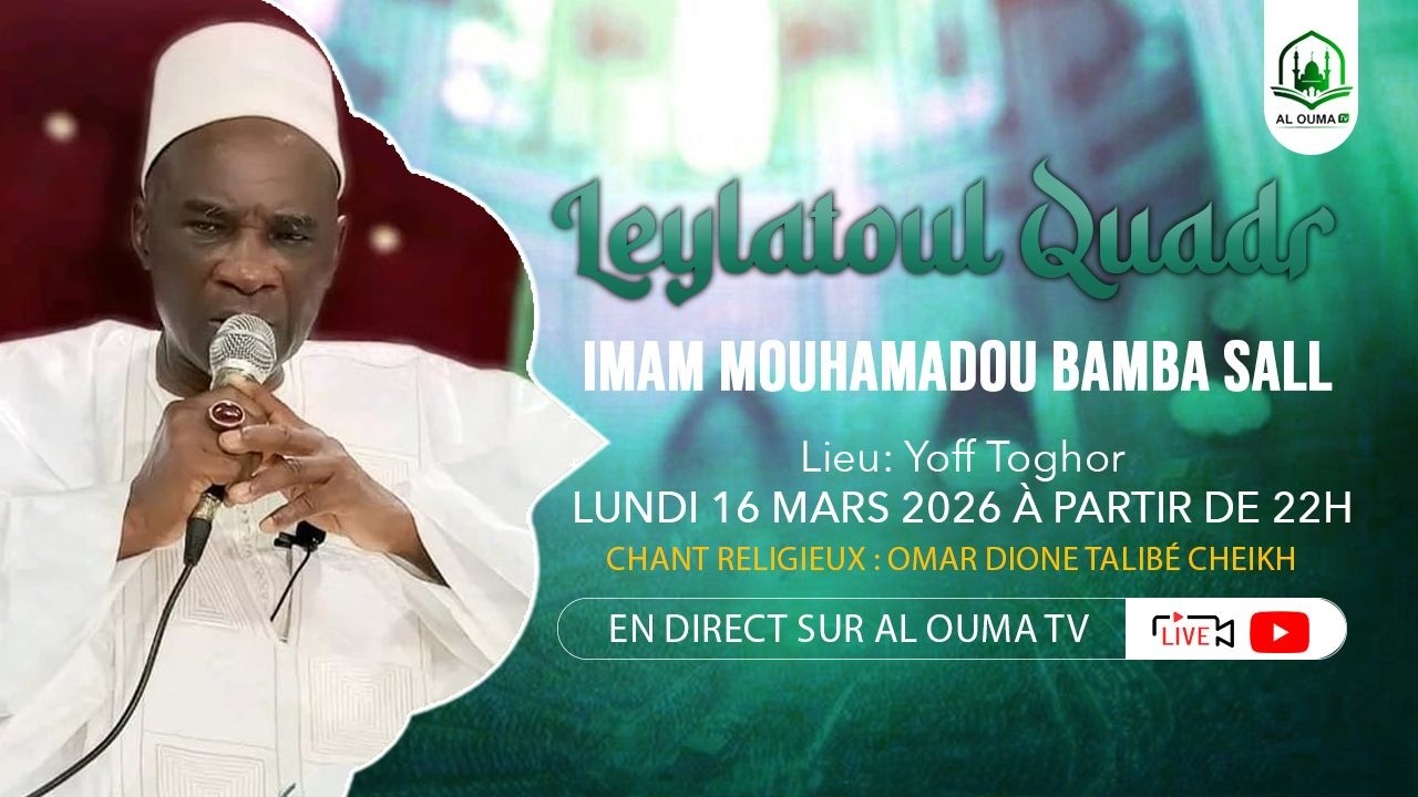 Léylatoul Quadr 2026 Imam Mouhamadou Bamba Sall