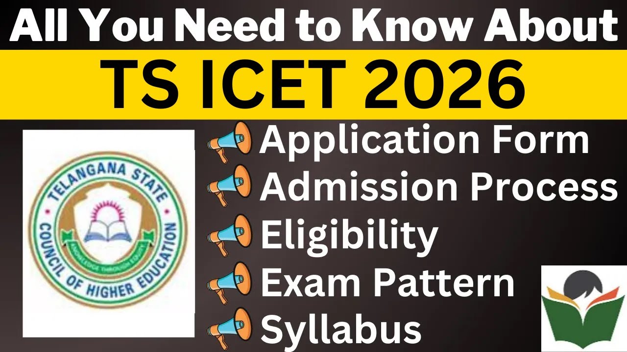 TS ICET 2026 Complete Details, Application Form, Dates, Eligibility, Syllabus, Pattern, Admit Card