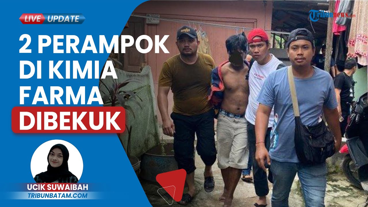 2 Perampok Kimia Farma Kota Batam Ditangkap Polisi seusai Video Perampokan Viral di Medsos