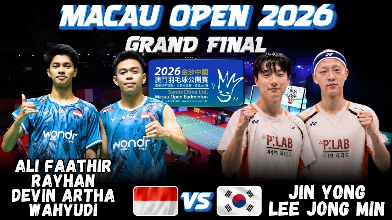 🔥😱FANTASTIC FINAL😱🔥Ali Faathir RAYHAN Devin Artha WAHYUDI vs JIN Yong LEE Jongmin | Macau Open 2026