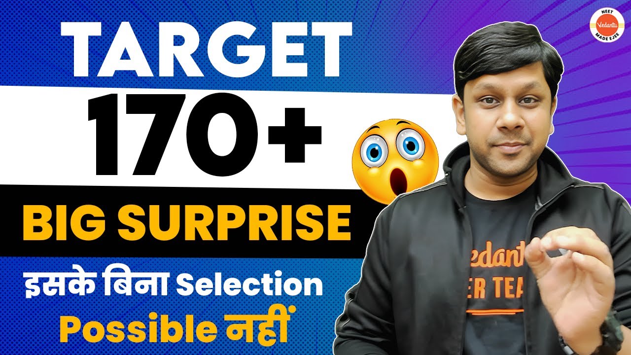 TARGET 170+ BIG SURPRISE इसके बिना Selection Possible&nbsp;नहीं | NEET 2023 Physics | Gaurav Gupta