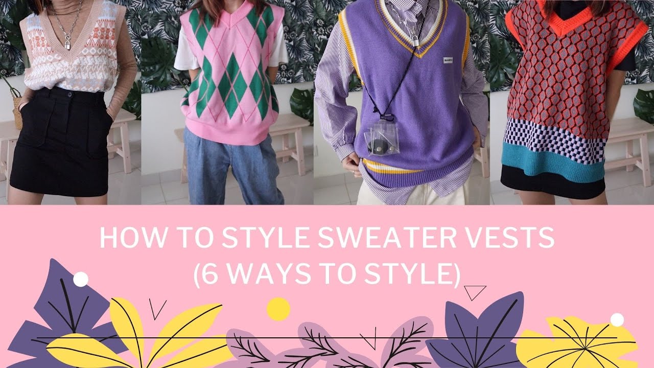 How To Style Sweater Vests (6 Ways To Style)