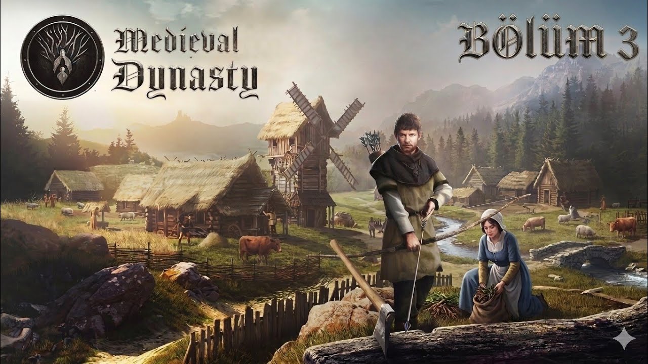 Medieval Dynasty bölüm 3