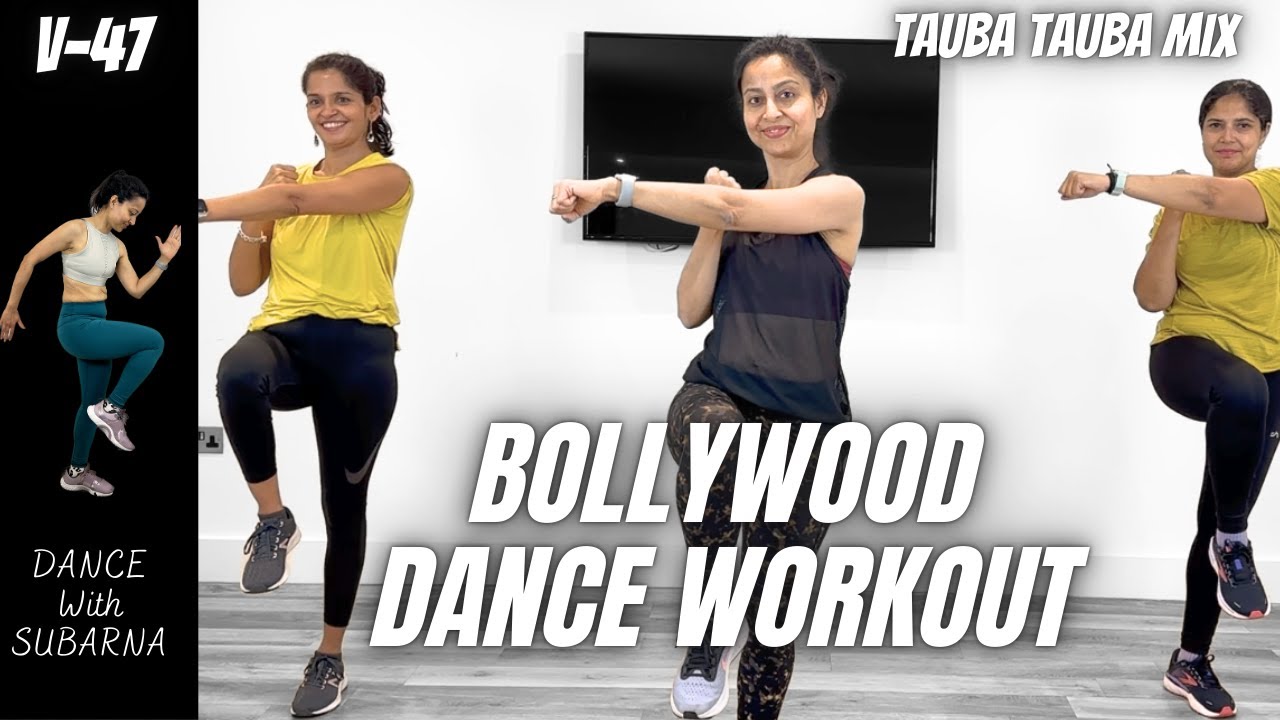 V47: Tauba Tauba Mix | Bollywood Dance Workout | Bollywood Zumba | #bollywooddanceworkout