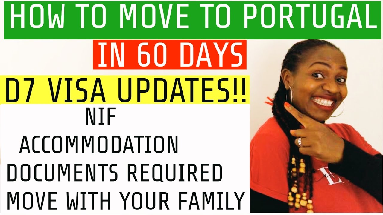 D7 VISA PORTUGAL 2022 | APPLYING WITH FAMILY | ACCOMMODATION | AMOUNT REQUIRED | DOCUMENTS REQUIRED