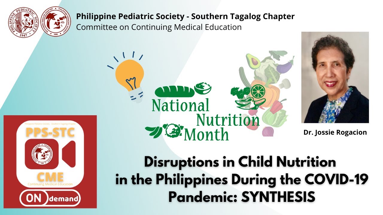 PPS-STC's CME: On demand | Disruptions in Child Nutrition in the Philippines - Synthesis