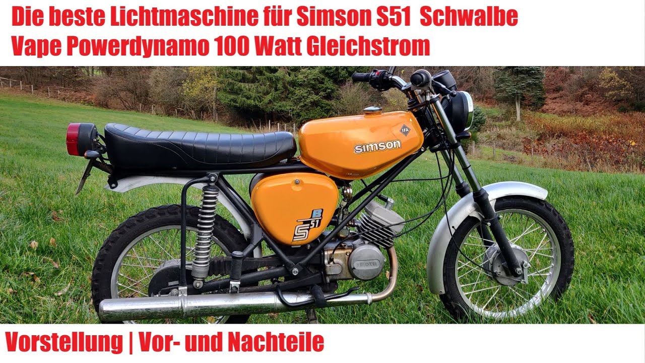 Die beste Lichtmaschine für Simson S51 | Schwalbe | Vape Powerdynamo 100W Gleichstrom | Vorstellung