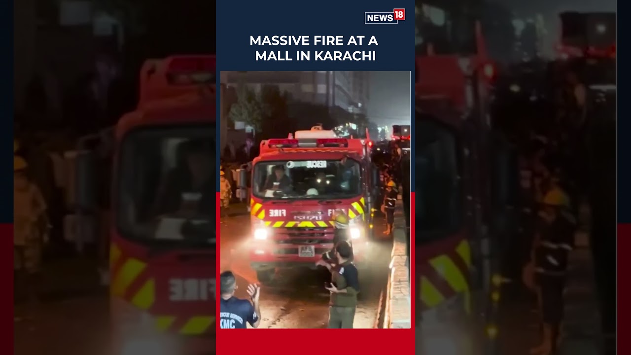 Massive Fire at Gul Plaza Mall in Karachi Kills Three, Injures Several Others | Pakistan News | N18S