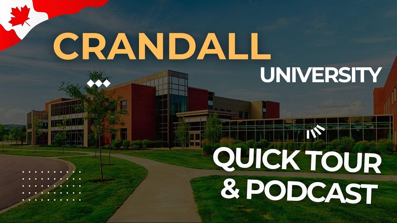 Crandall University Moncton Campus Tour | Canada | Podcast with Alumni Insights