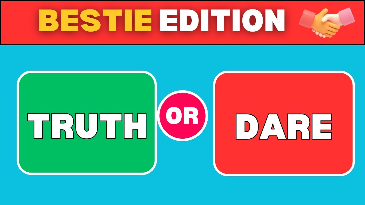 Truth or Dare Quiz 😜 | Best Friend Edition 👯 | Funny & Extreme Challenge