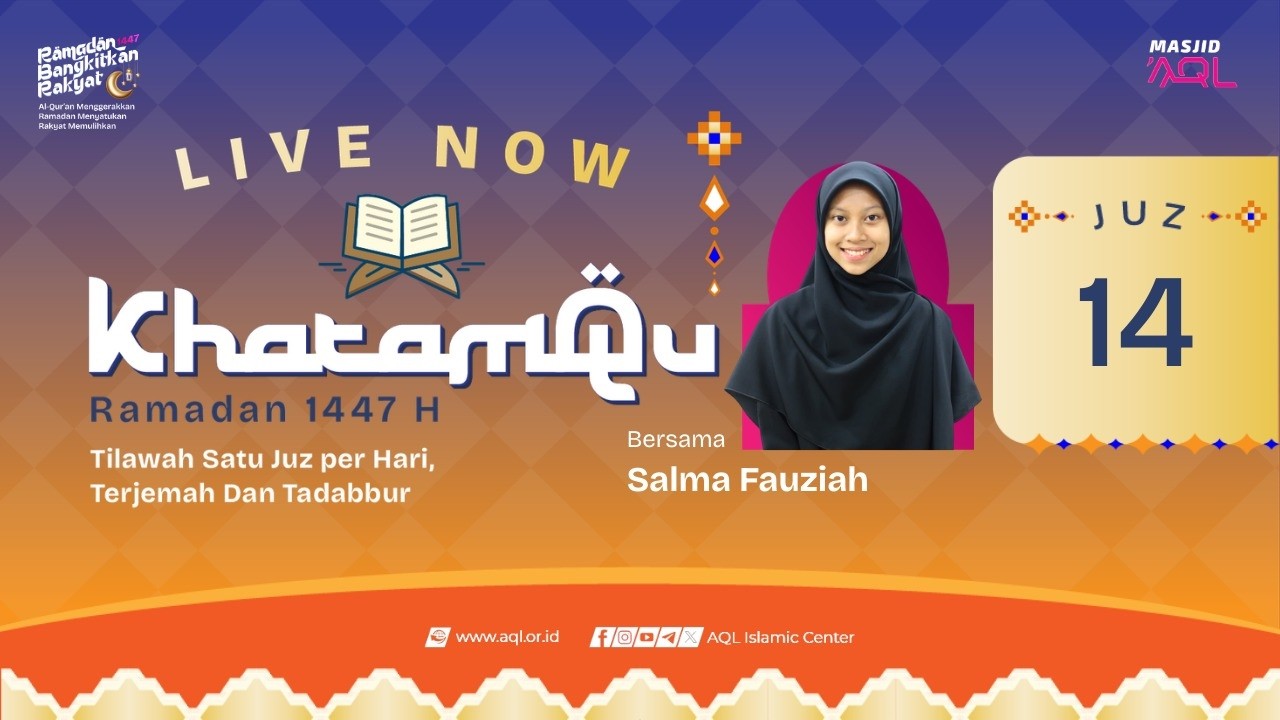 Khatamqu Ramadhan 1447 | Juz 14