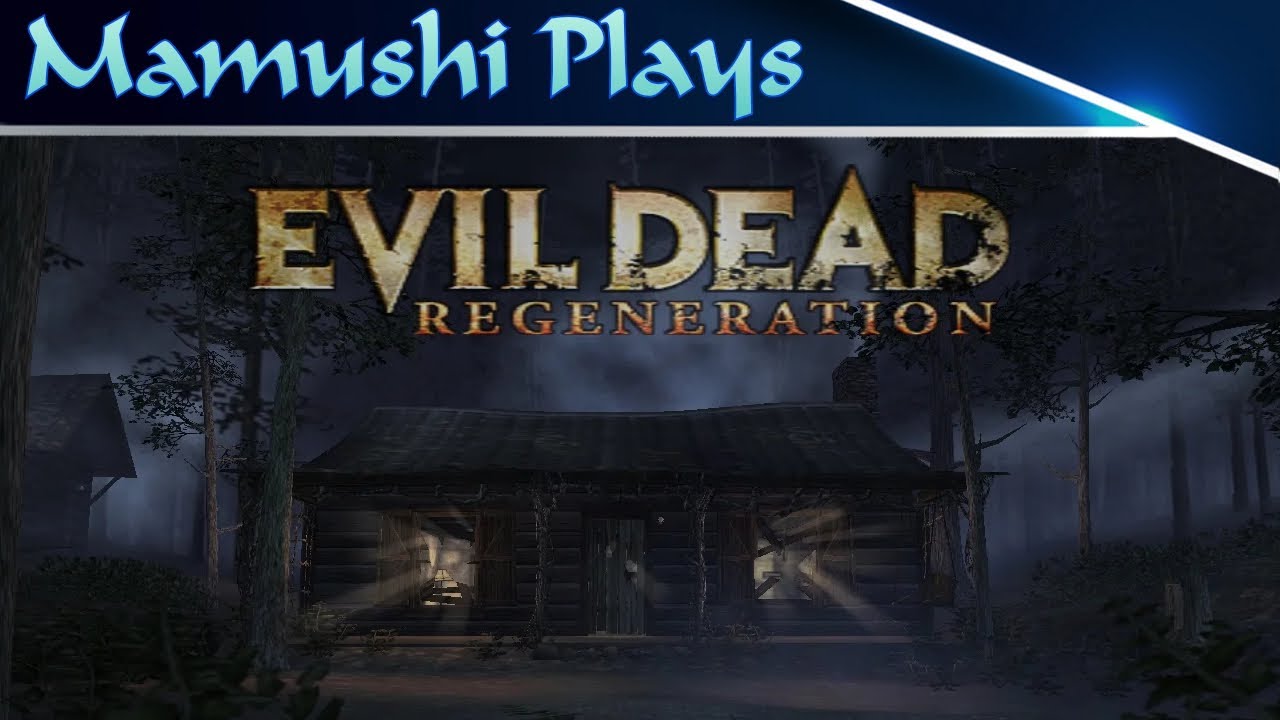 Evil Dead Regeneration Gameplay - Quick Play