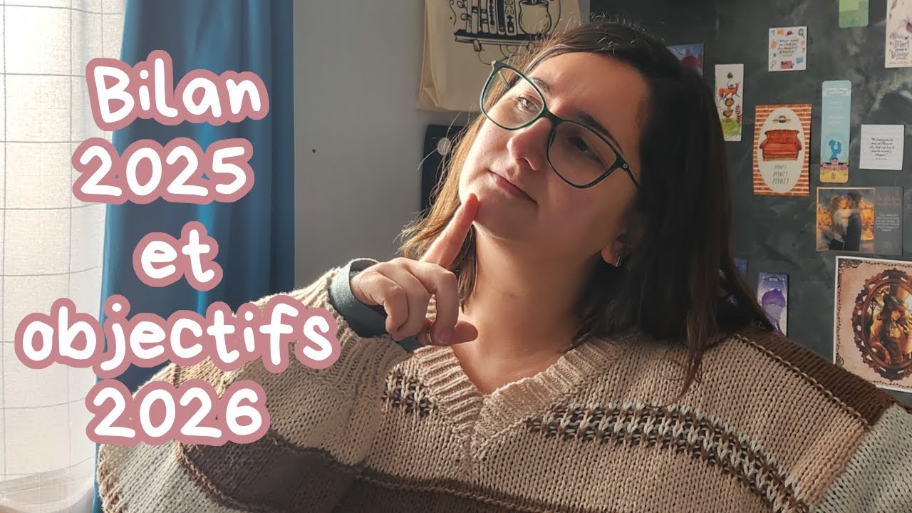 Bilan 2025 / Objectifs 2026