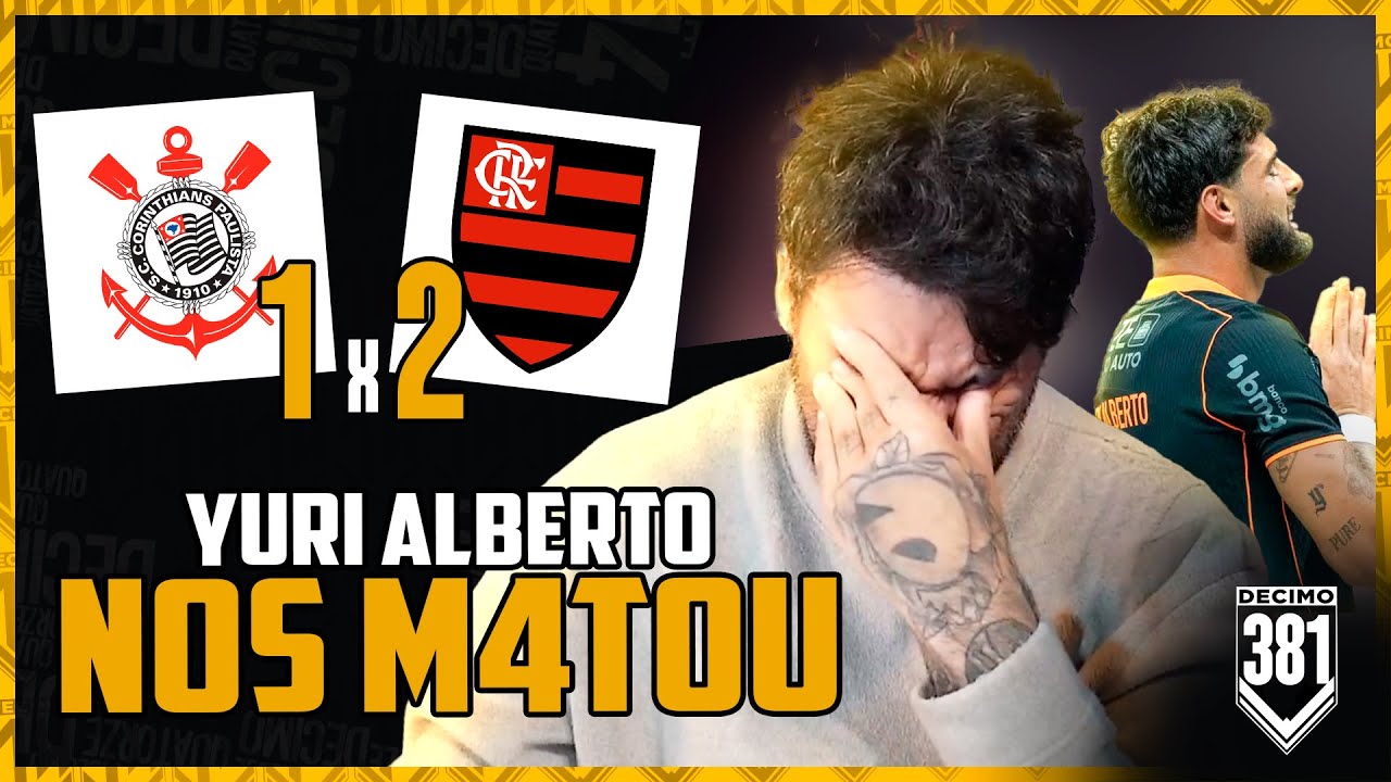 YURI ALBERTO NOS M4T0U HOJE... - CORINTHIANS 1X2 FLAMENGO