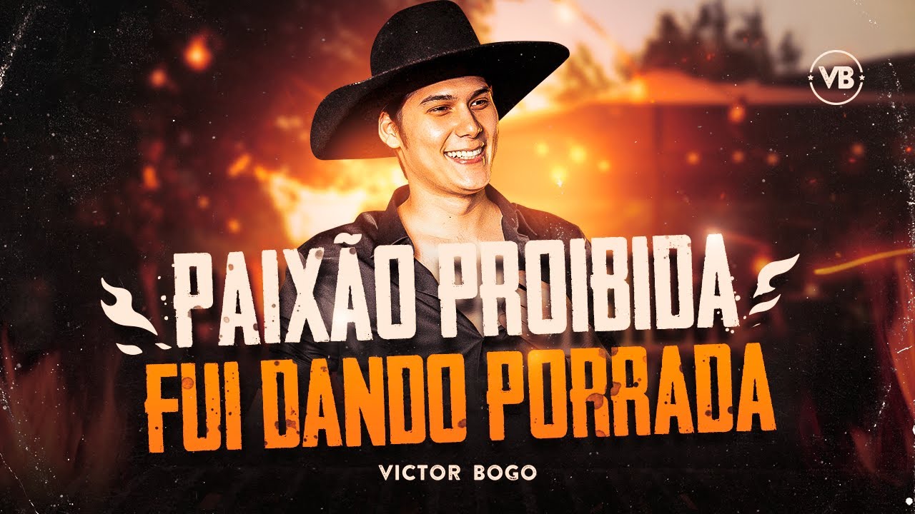 Victor Bogo - Paixão Proibida / Fui Dando Porrada (Churrasco Bruto)