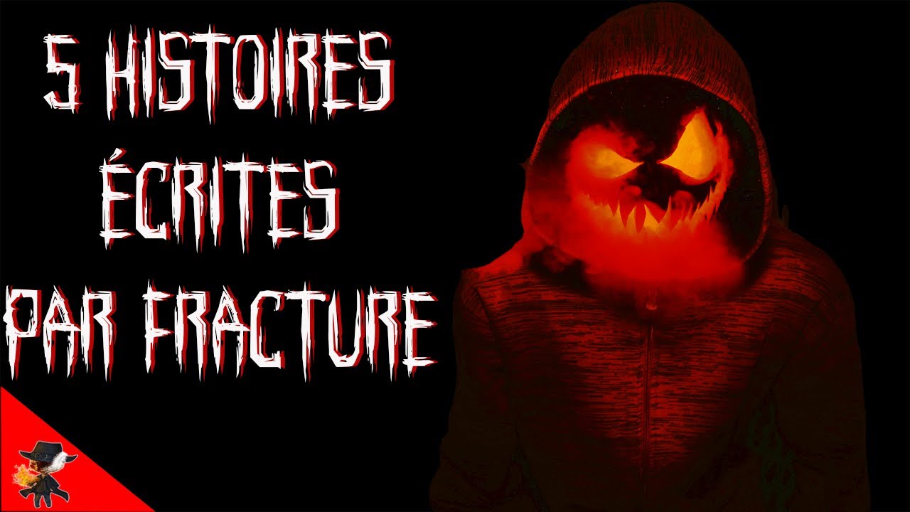 Creepypasta FR - Compilation d'histoire de 