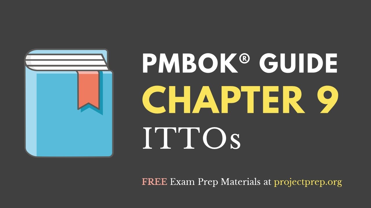 PMBOK® Guide (6th Edition) – Chapter 9 – ITTO Review - Resource Management