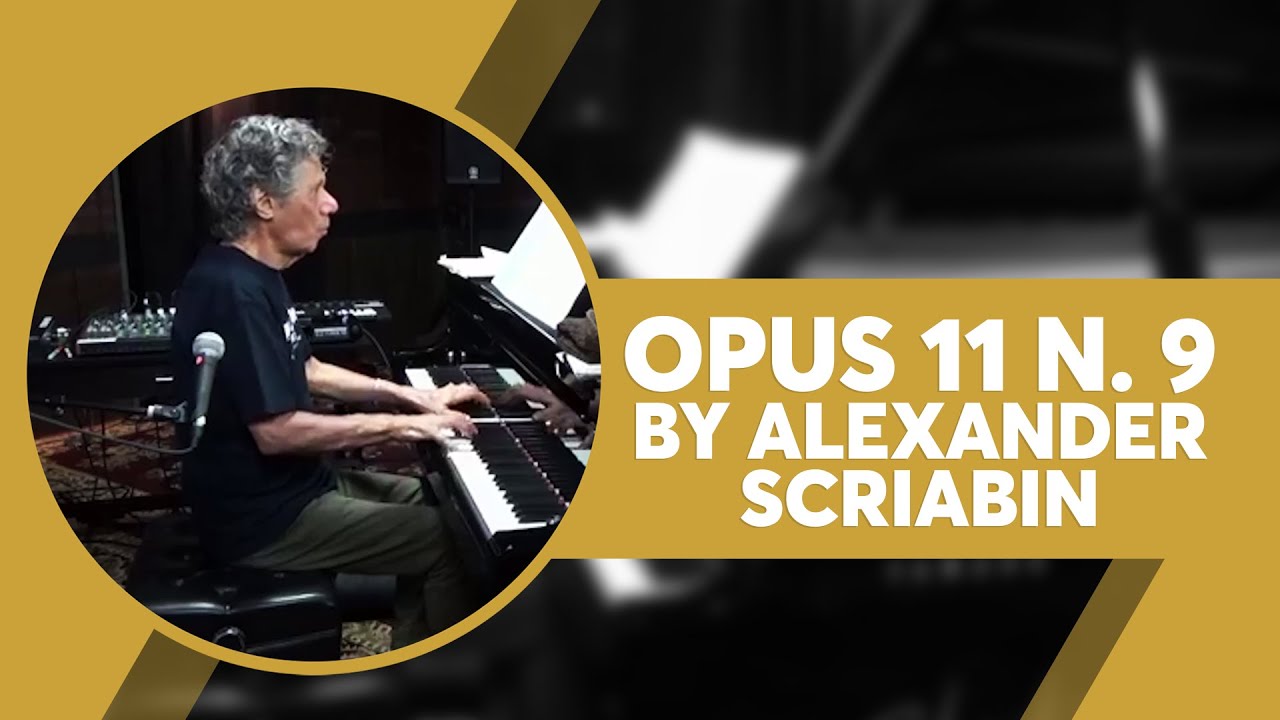 Livestream Highlights: Chick Practices Scriabin's Opus 11. No. 9