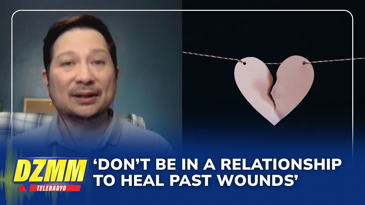 Payo ng eksperto: Don’t be in a relationship to heal past wounds | (20 February 2026)