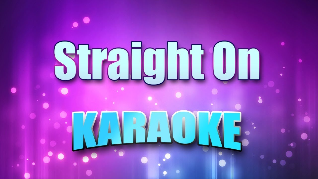 Heart - Straight On (Karaoke & Lyrics)