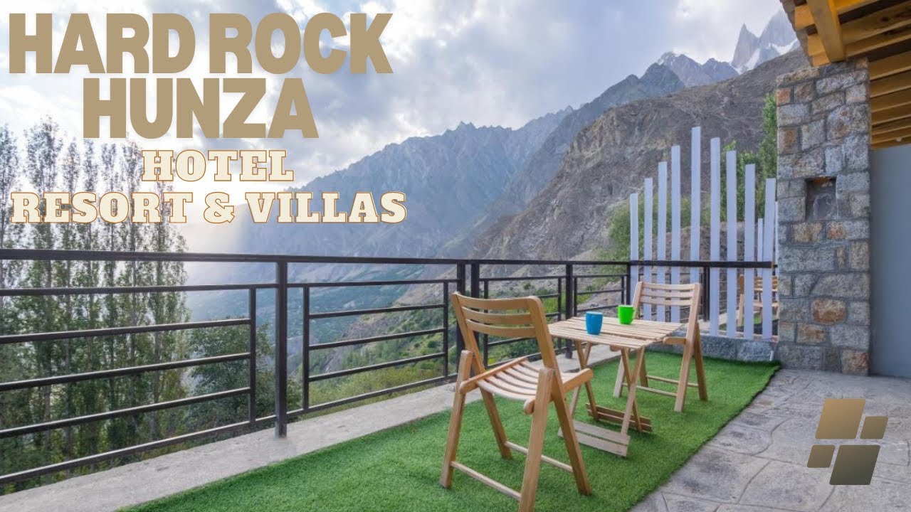 HARD ROCK HUNZA RESORT & VILLAS HUNZA VALLEY #hardrock #hunzavalley #gilgitbaltistan #Hunzahotel