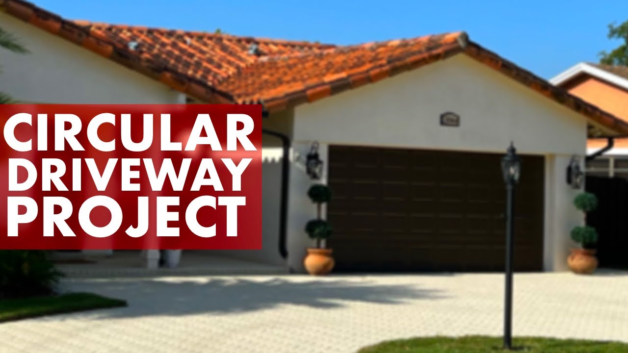 Circular Driveway Project