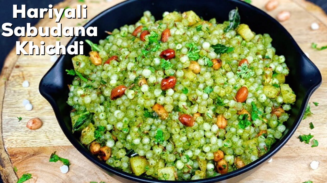 Hariyali Sabudana Khichdi | खिली खिली हरियाली साबुदाना खिचड़ी |Navratri Recipe | Flavourful Food