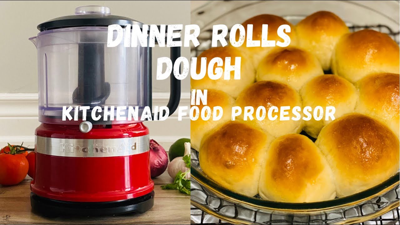 Dinner Rolls | How to make dinner rolls dough quickly in Kitchen-aid mini food processor | DeSK How2