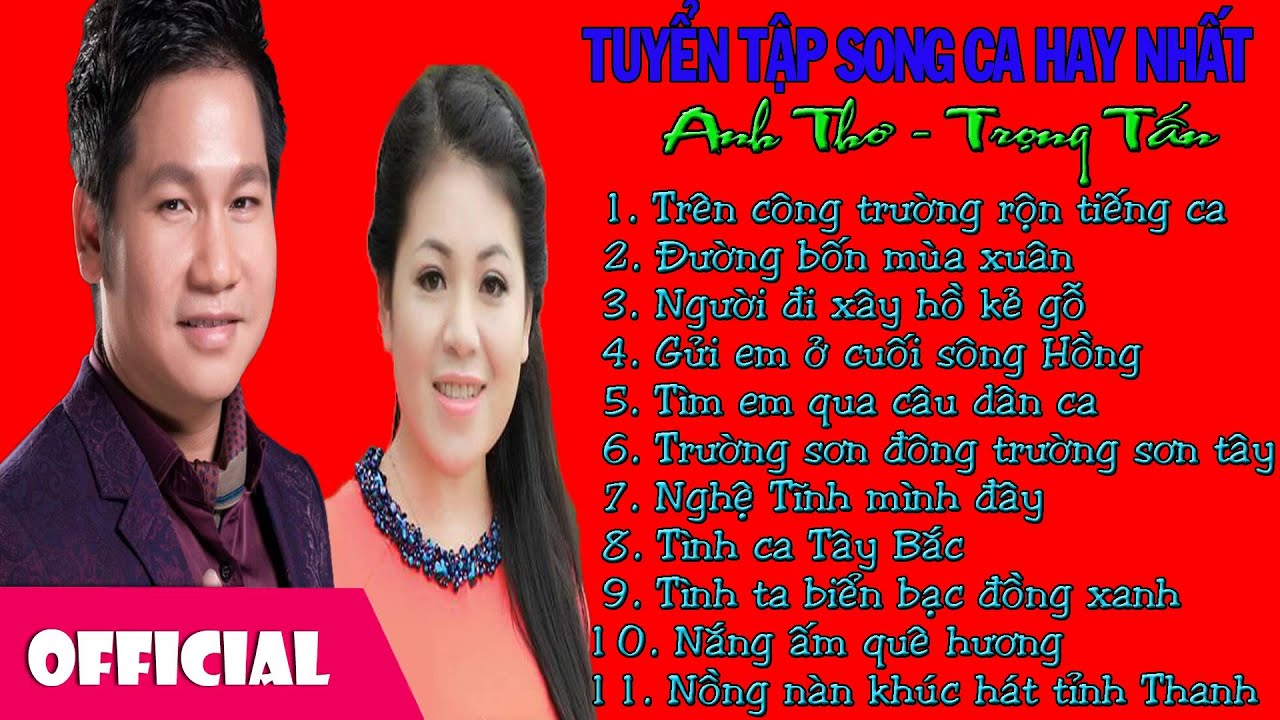 Trên Công Trường Rộn Tiếng Ca - Anh Thơ ft Trọng Tấn Chọn Lọc