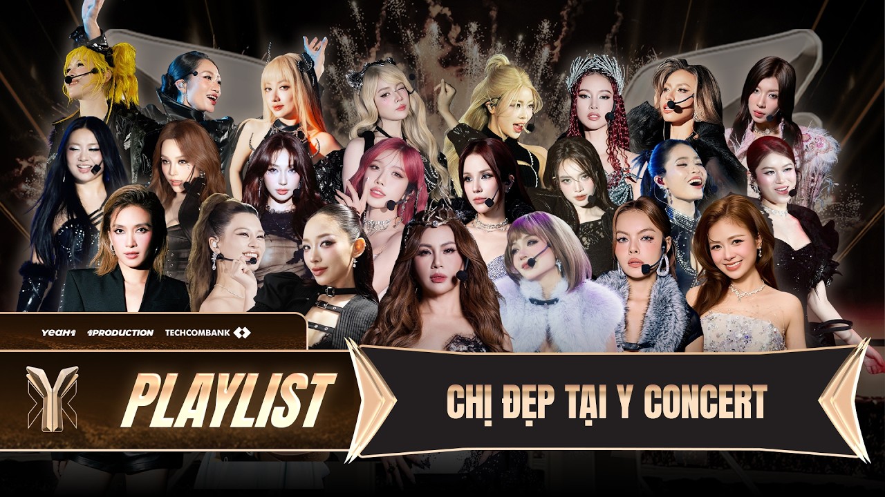 FULL PLAYLIST VỚI M&Agrave;N VOCAL & VISUAL CỰC ĐỈNH CAO CỦA C&Aacute;C CHỊ ĐẸP | LIVE AT Y-CONCERT [ LIVESTAGE ]