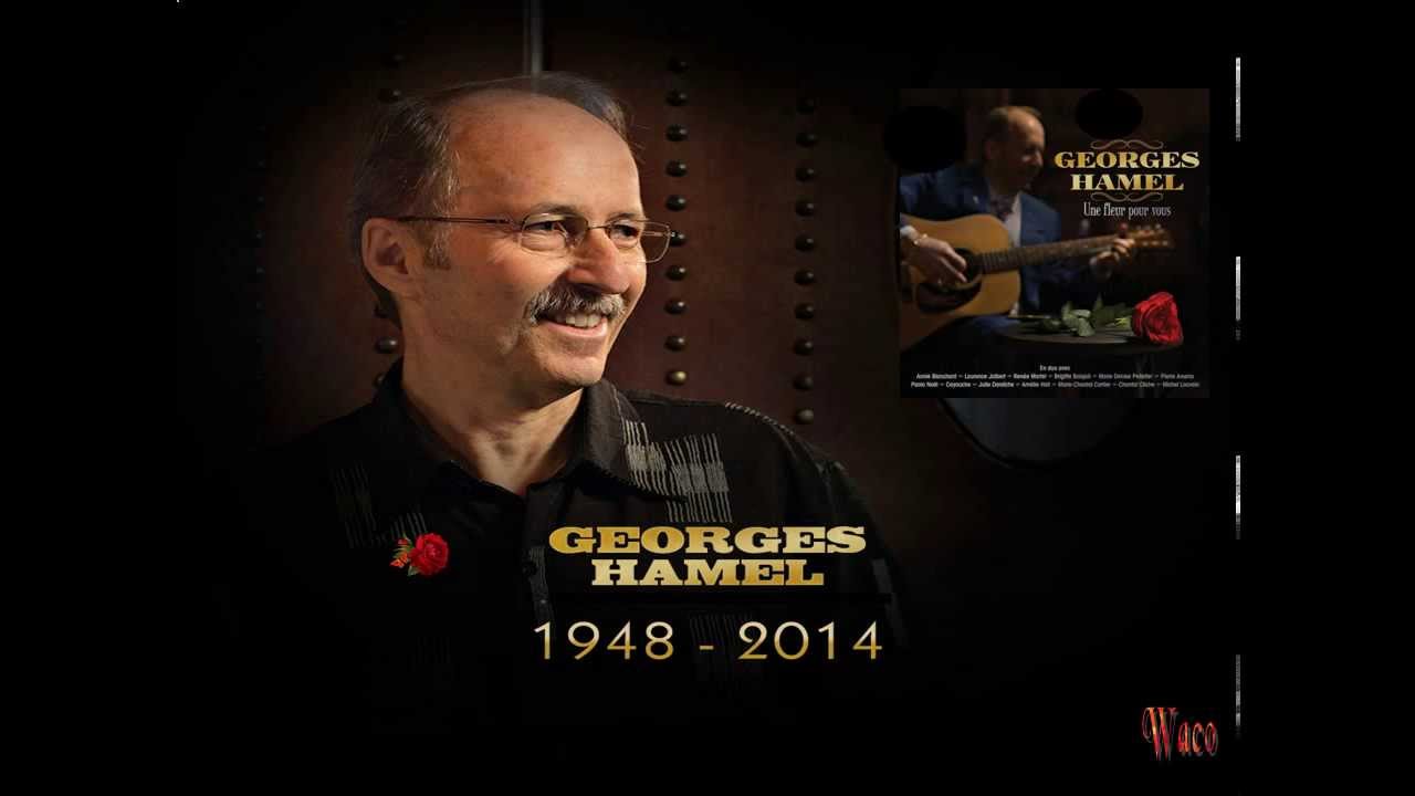 Hommage Georges Hamel 1948-2014