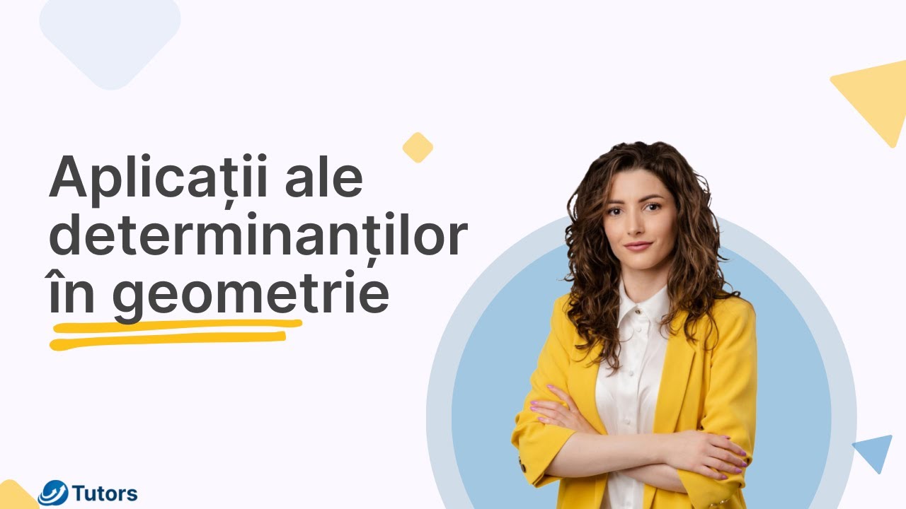 Aplicații ale determinanților în geometrie