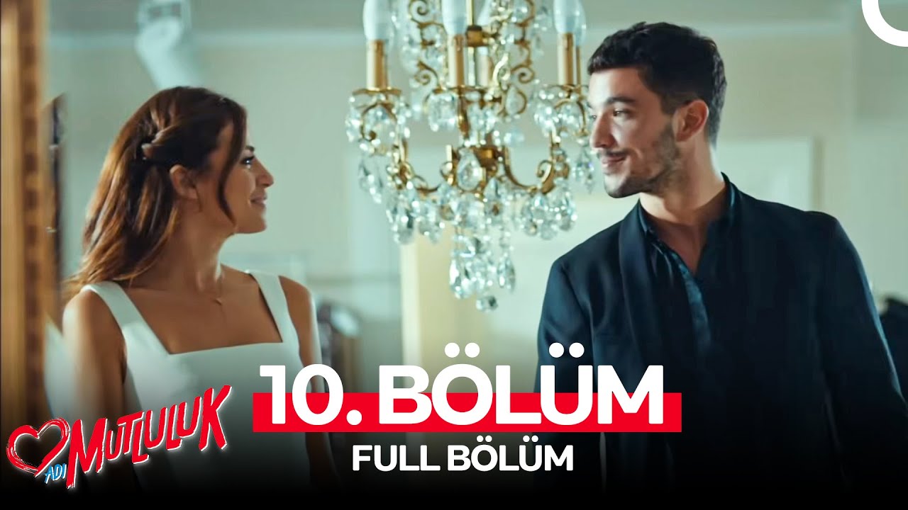 Adı Mutluluk 10. Bölüm (FULL HD)