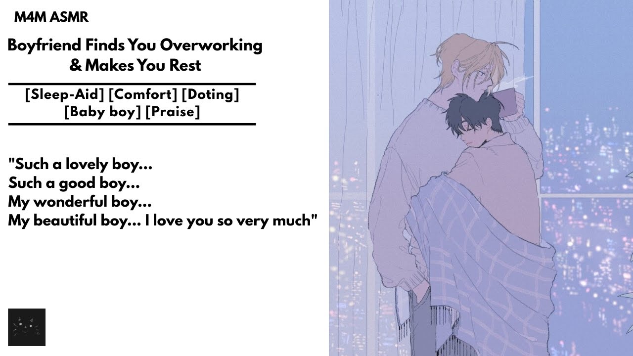 M4M ASMR: Boyfriend Finds You Overworking & Makes You Rest [Sleep-Aid] [Doting] [Baby Boy] [Praise]