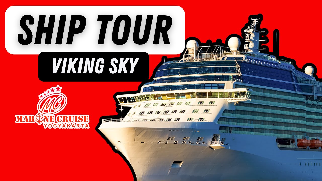 🚢 Eksplorasi Kapal Viking Sky! Ship Tour Lengkap! 🛳️✨