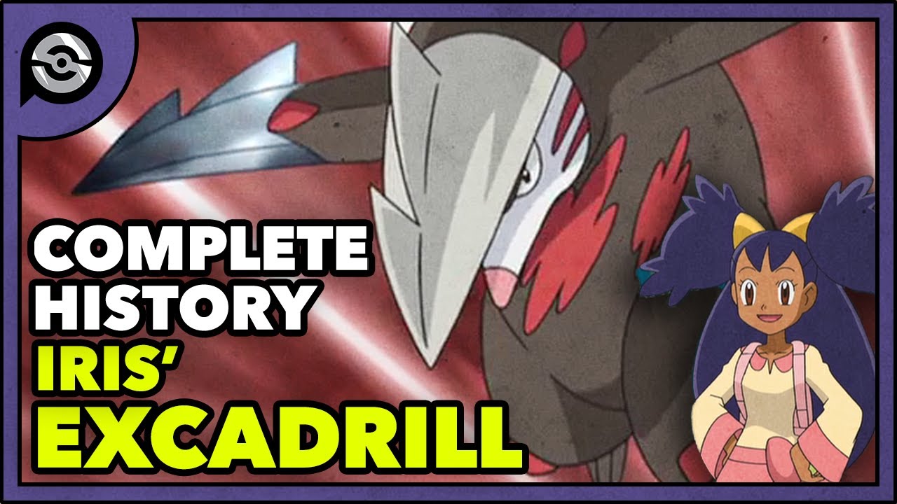 Pokemon Explained: Iris' Excadrill | Complete History