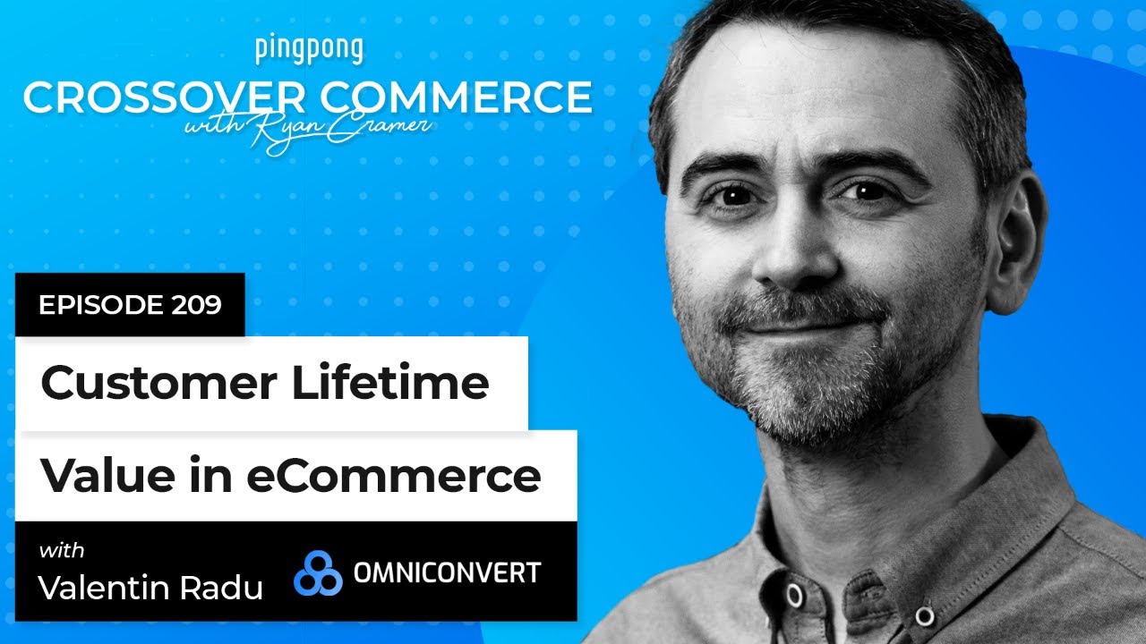 Customer Lifetime Value in eCommerce ⎜ Omniconvert ⎜ EP 209