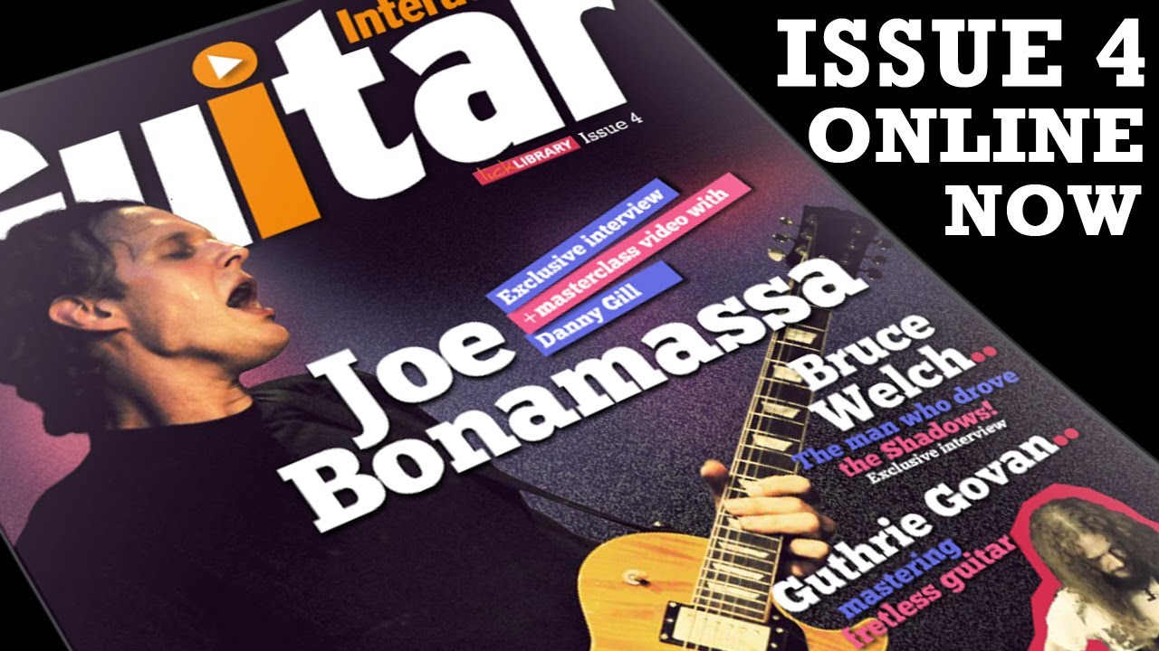 Guitar Interactive Magazine - Issue 4 - Joe Bonamassa - www.iguitarmag.com