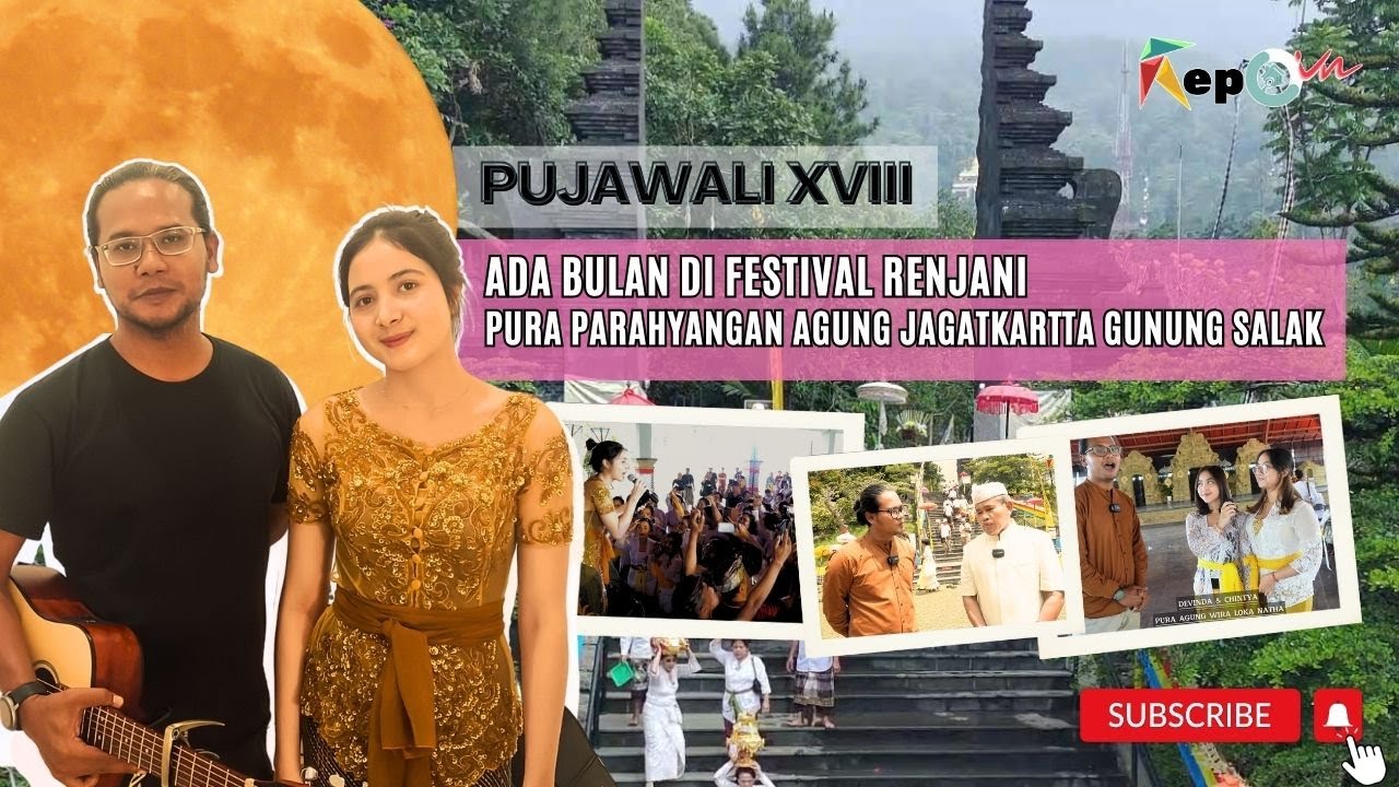 Bulan Bersinar di Siang Hari, Pujawali ke 18 Pura Gunung Salak