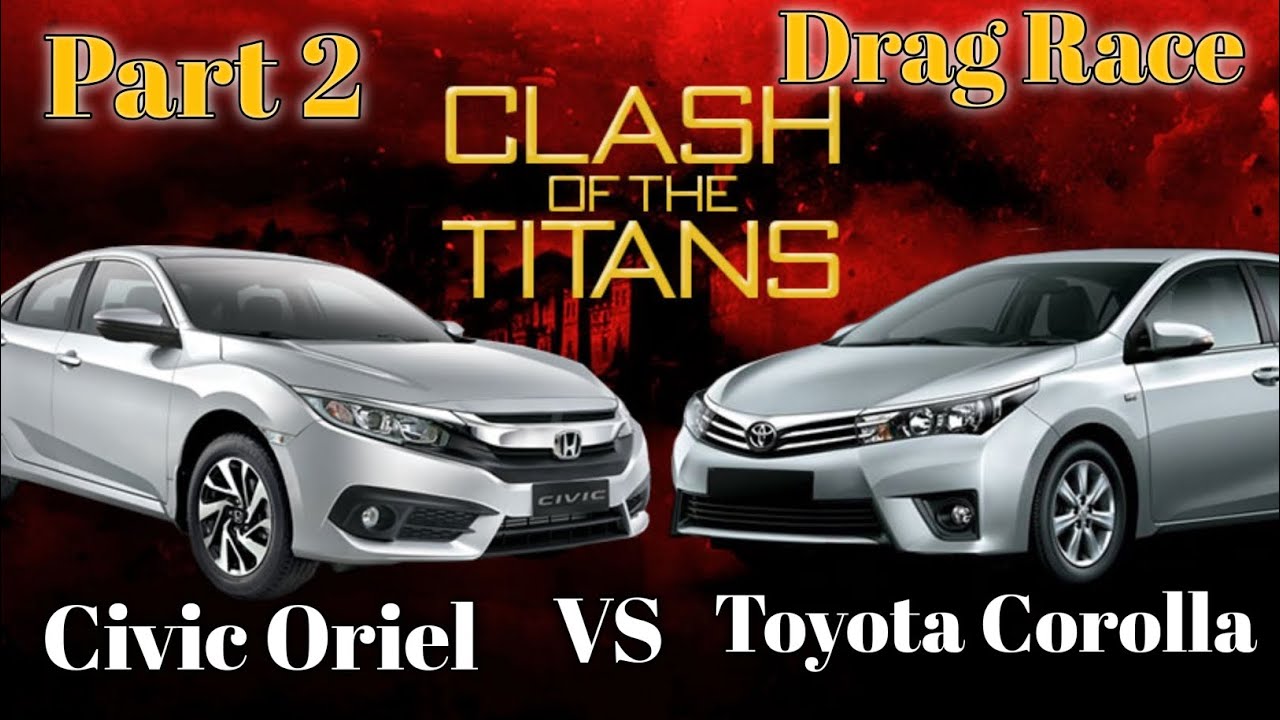 Part 2 Honda Civic Oriel vs Toyota Corolla Drag Race 
