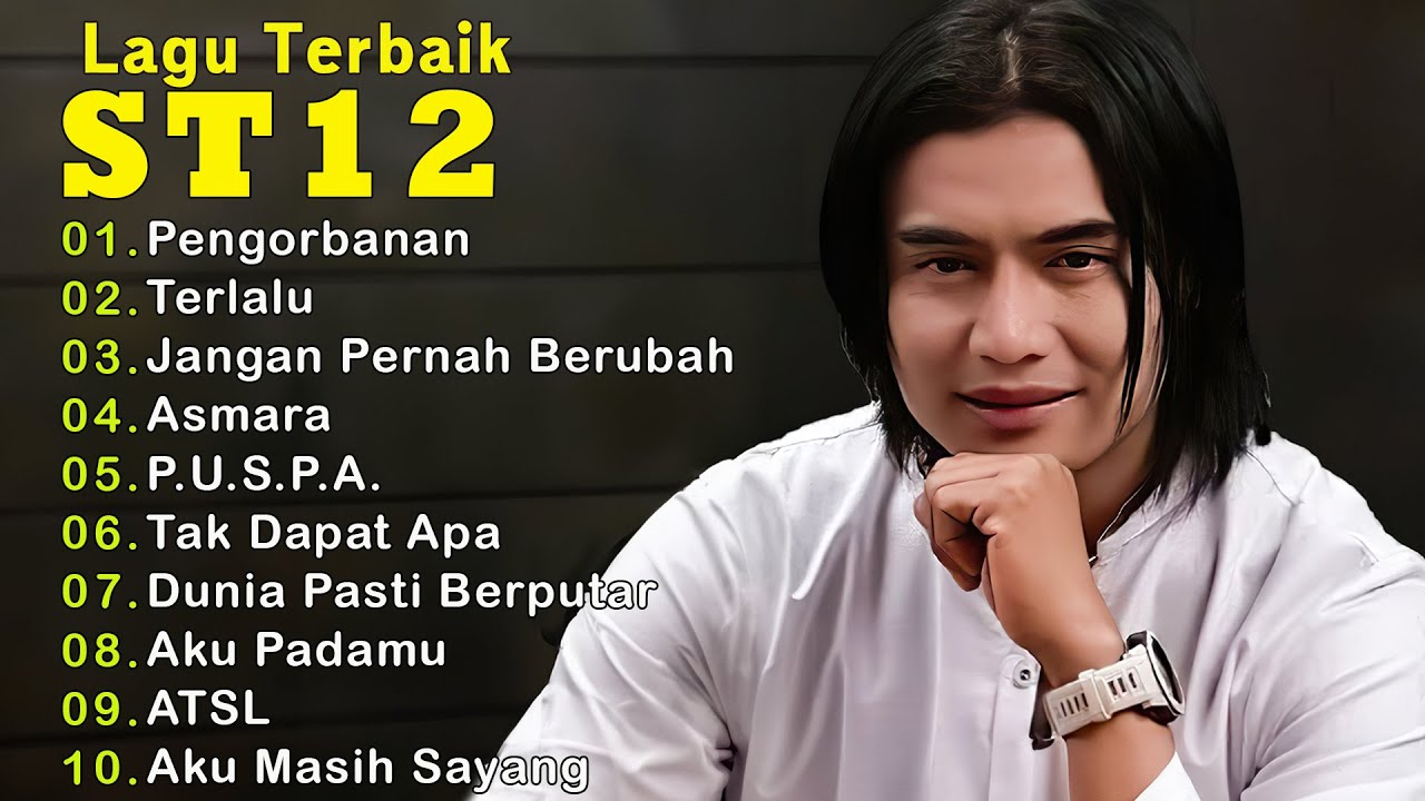 ST12 X SETIA BAND 10 LAGU TERBAIK  || Pengorbanan || Terlalu