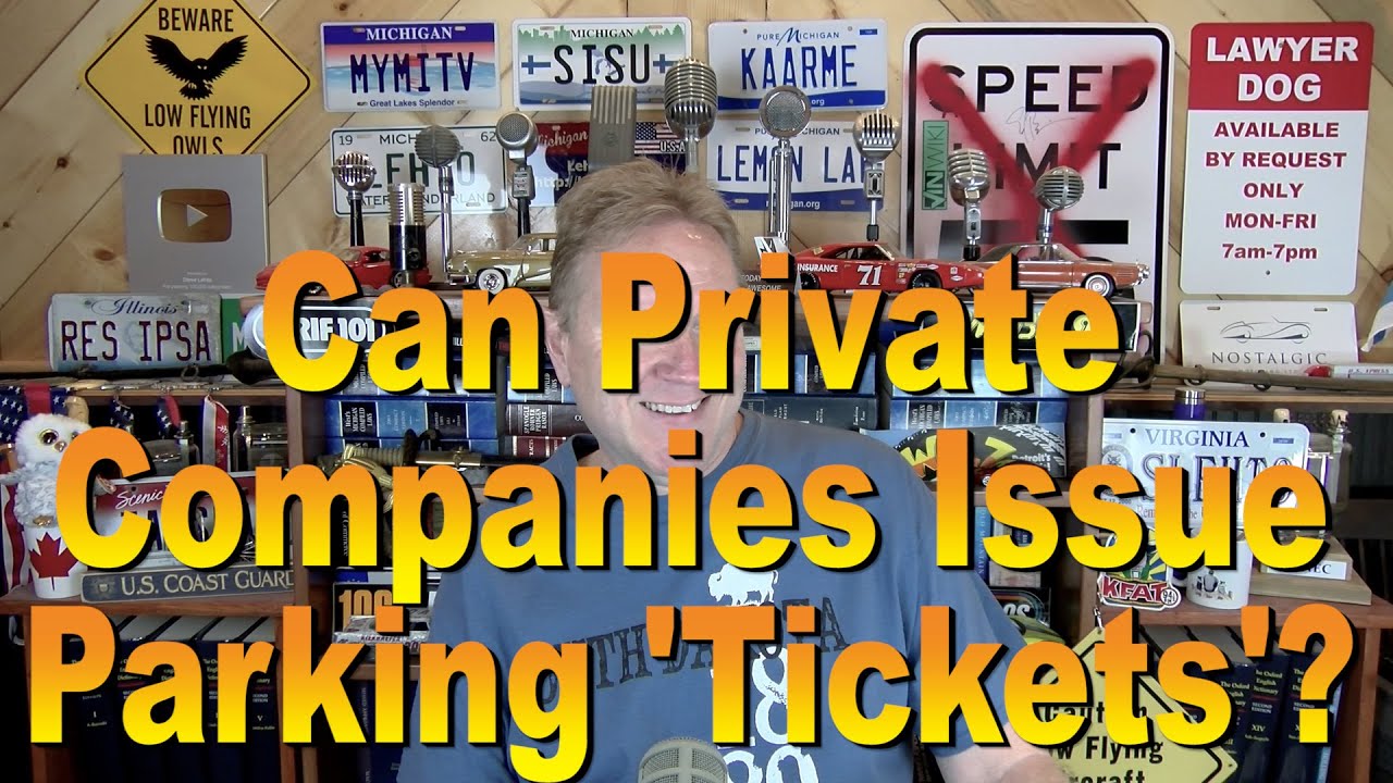 Can Private Companies Issue Parking 'Tickets'?