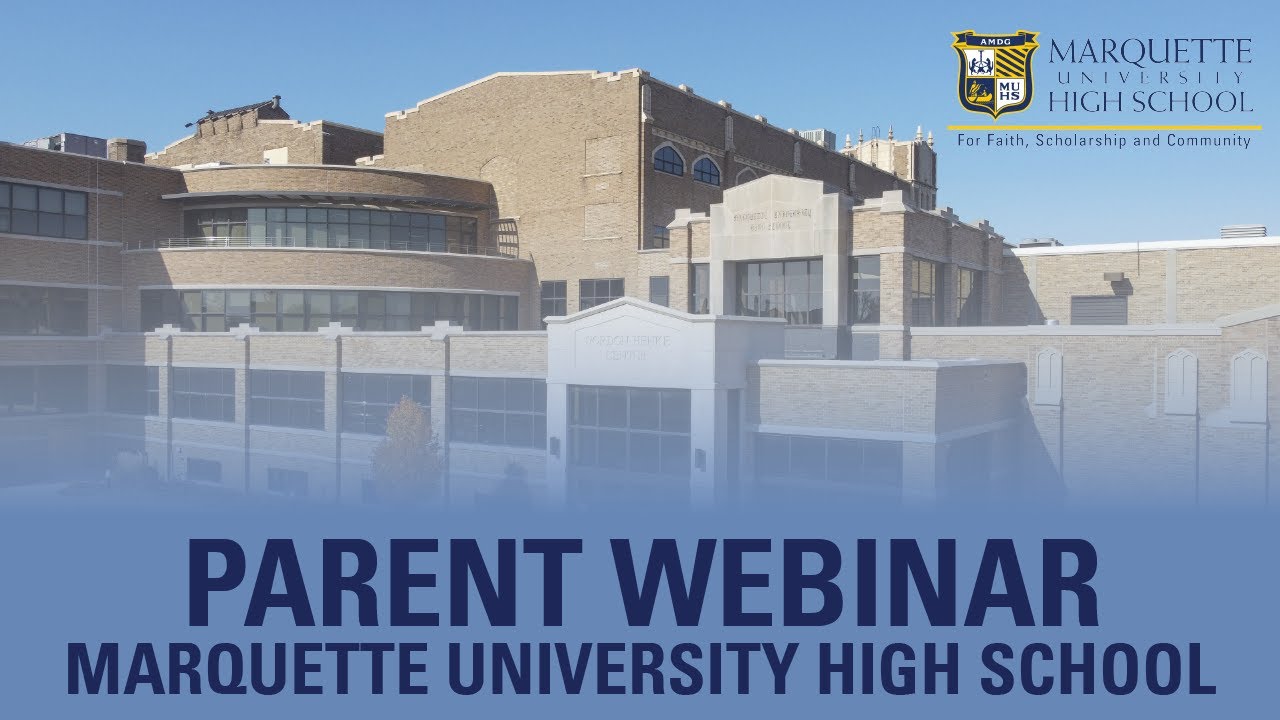 Marquette University High School Class of 2030 Parent Webinar