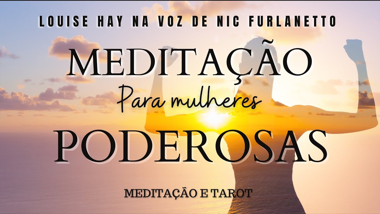 🦋 MEDITAÇÃO PARA MULHERES DE SUCESSO #meditação #louisehay