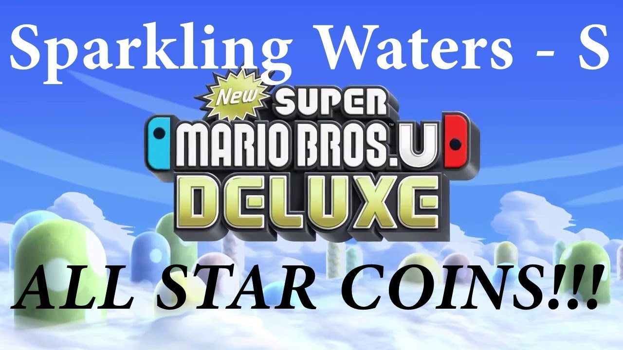 New Super Mario Bros. U Deluxe -  Skyward Stalk - ALL STAR COINS ALL SECRETS