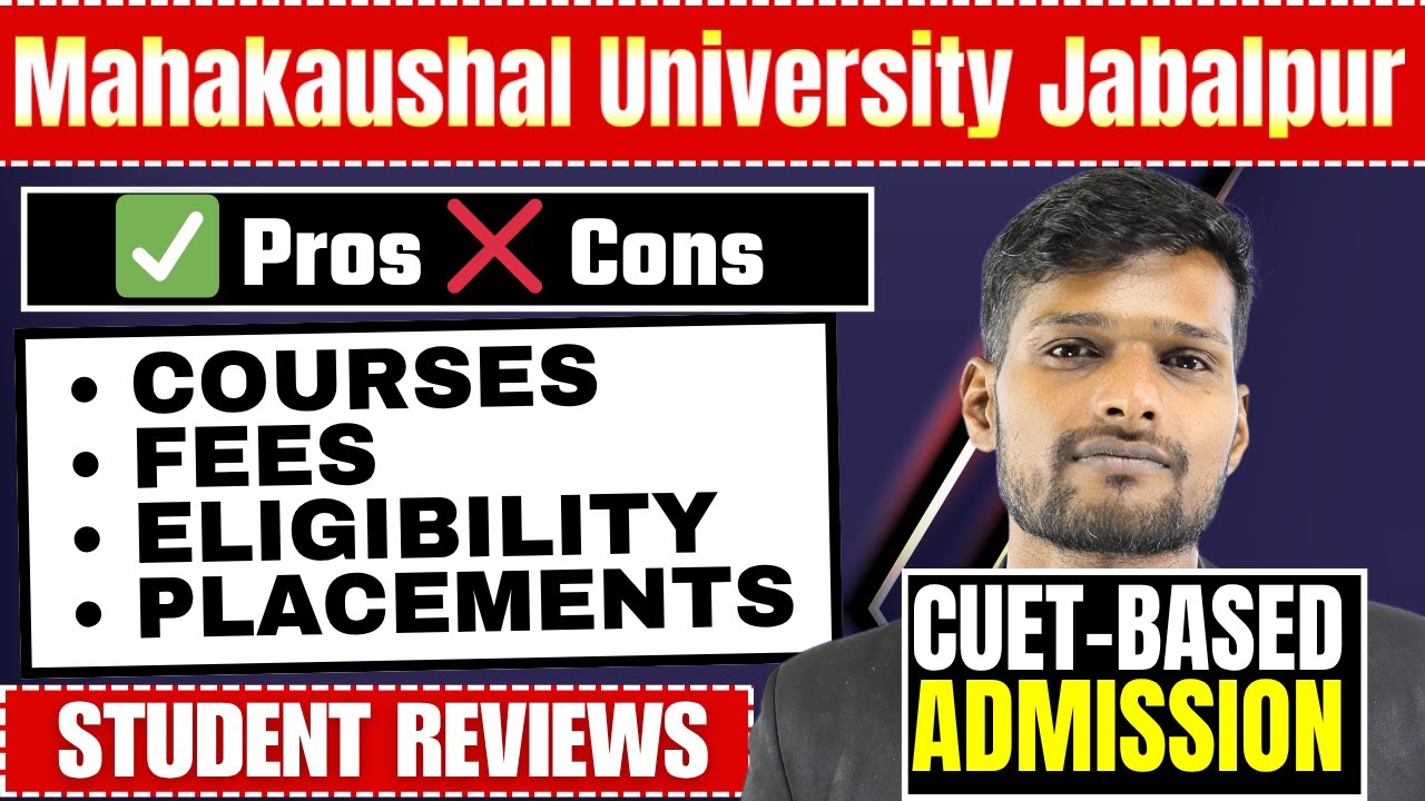 Mahakaushal University Jabalpur Law College Review 🔹 Fees, Courses & Placements 2025