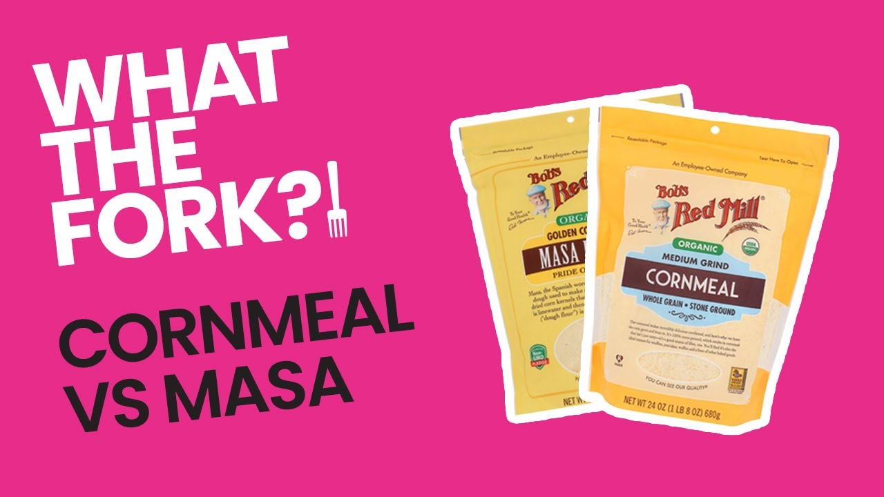 Cornmeal vs Masa - WTF?!