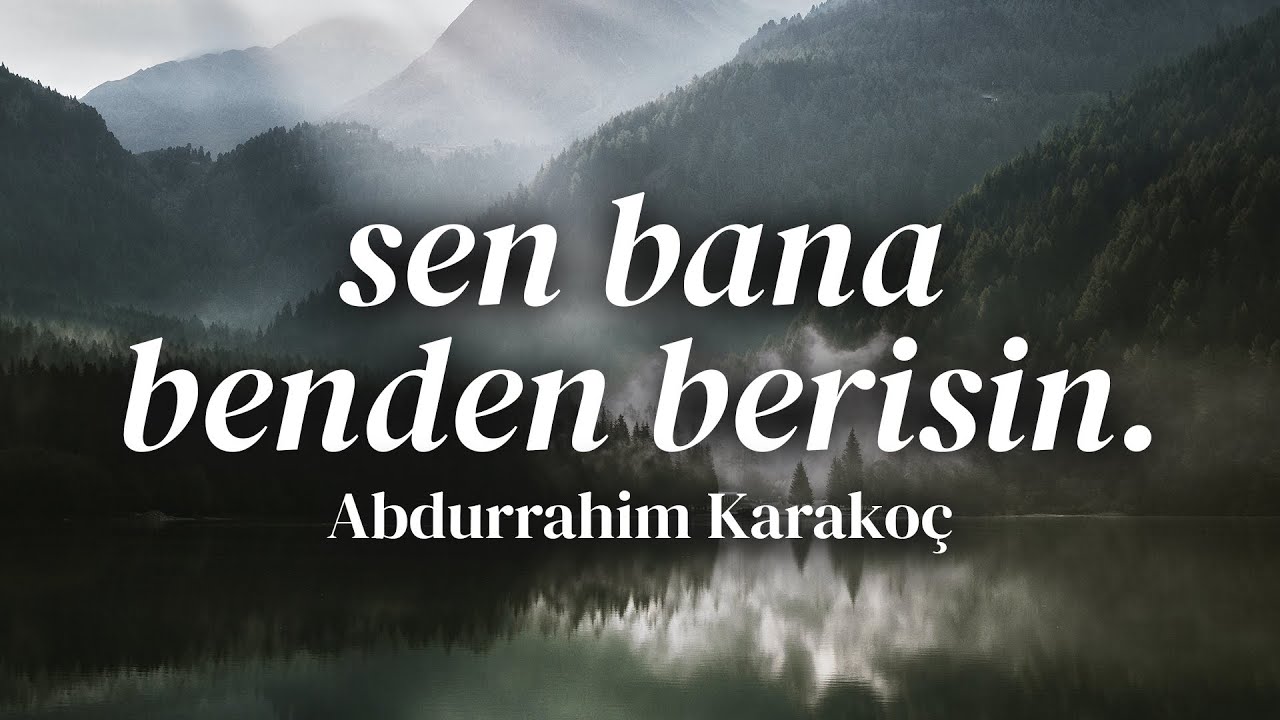Sen Bana Benden Berisin - Abdurrahim Karakoç | Emre Özdemir (Şiir)