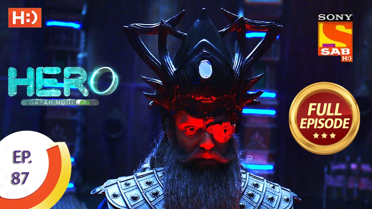 Hero - Gayab Mode On - Ep 87 - Full Episode - 6th April, 2021