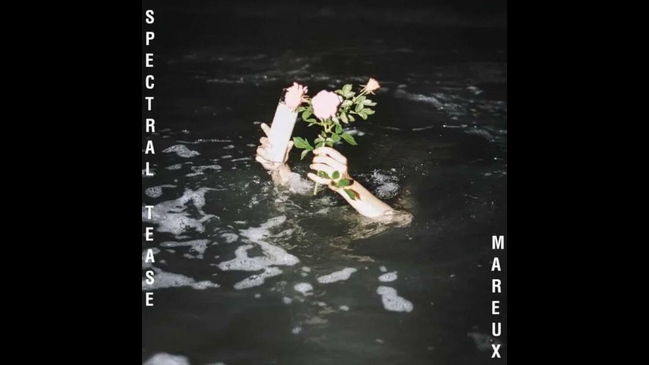 Mareux - Spectral Tease (slowed + reverb)